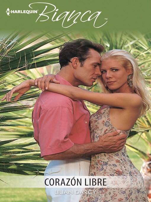 Title details for Corazón libre by Lilian Darcy - Available